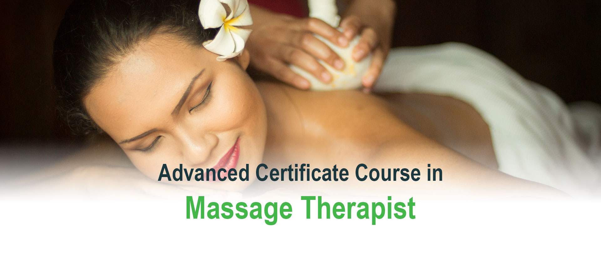 Advanced Certificate Course in Massage Therapy (ACMT24.1P/HB)